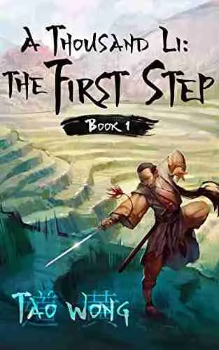 A Thousand Li the First Step Book 1 Of A Xianxia Cultivation Series