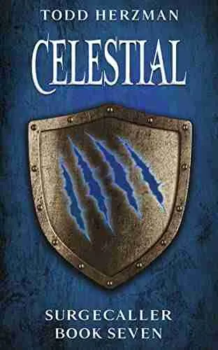 Celestial: A Progression Fantasy (Surgecaller Book 7)