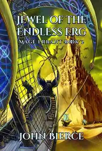 Jewel of the Endless Erg: Mage Errant Book 2