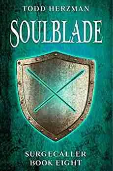 Soulblade: A Progression Fantasy (Surgecaller Book 8)