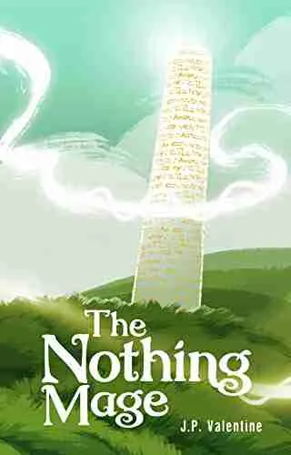 The Nothing Mage (The Saga of the Nothing Mage Book 1)