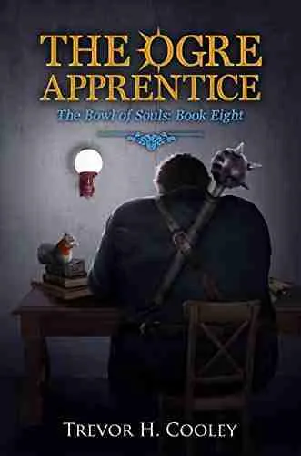 The Ogre Apprentice (The Bowl of Souls Series Book 8)